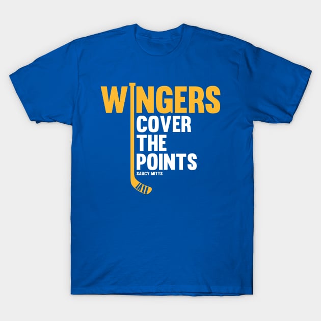 Wingers Cover The Points Hockey T-Shirt by SaucyMittsHockey